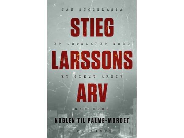 Stieg Larssons arv | Jan Stocklassa | Språk: Dansk
