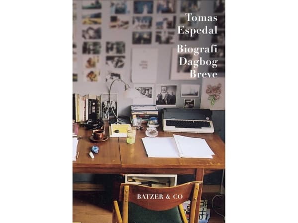 Elämäkerta Päiväkirja Kirjeet | Tomas Espedal | Kieli: Tanska