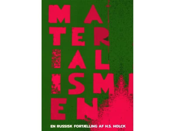 Materialismen | Henrik S. Holck | Kieli: Tanska