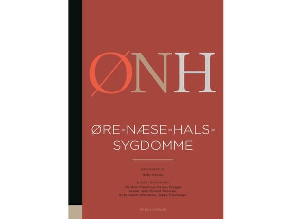 Øre-næse-halssygdomme | Red: Matti Anniko - På dansk ved: Christian Prætorius, Roland Welinder, Birte Lassen Brandelev, Kirsten Brygge, Jeppe Schweng
