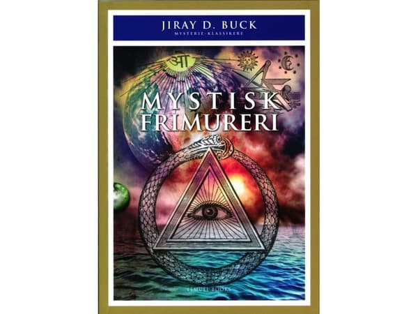Mystisk Frimureri | Jiray. D. Buck | Kieli: Tanska