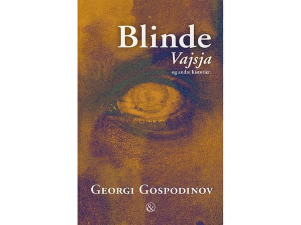 Blinde Vajsja | Georgi Gospodinov | Kieli: Tanska