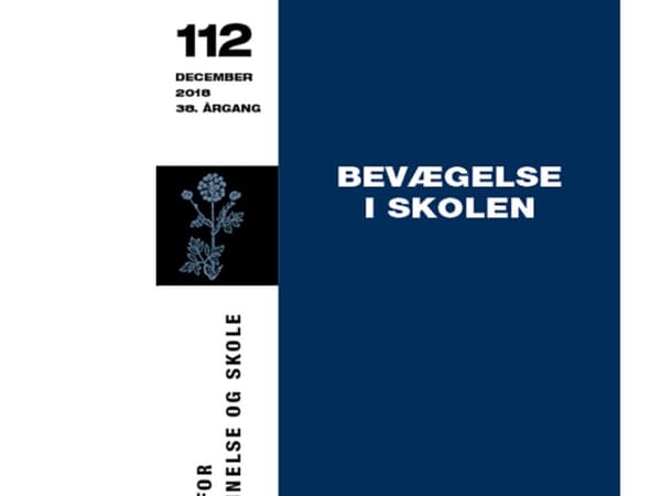 KvaN 112: Liikkuminen koulussa | Annemari Munk Svendsen et al. | Kieli: Tanska