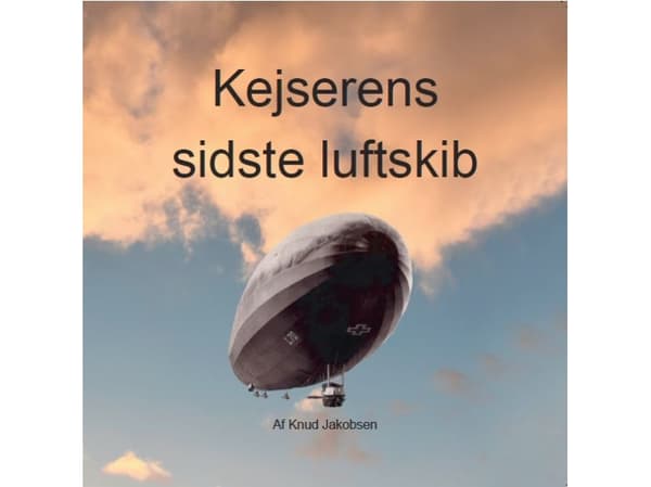 Kejserens sidste luftskib | Knud Jakobsen | Språk: Dansk
