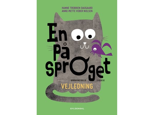 En på sproget. Sprogforståelse i 3. klasse. | Hanne Trebbien Daugaard;Anne-Mette Veber Nielsen | Språk: Dansk