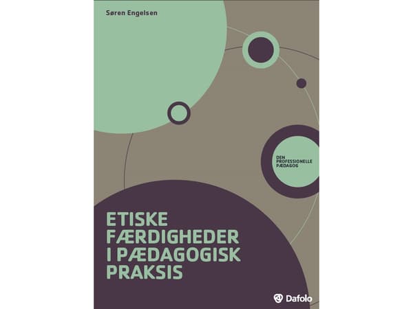 Eettiset taidot pedagogisessa käytännössä | Søren Engelsen | Kieli: Tanska