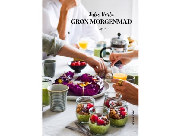 Grøn morgenmad | Julie Karla | Språk: Dansk