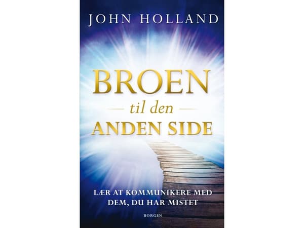 Silta toiselle puolelle | John Holland | Kieli: Tanska