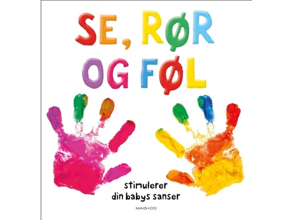 Se, rør og føl