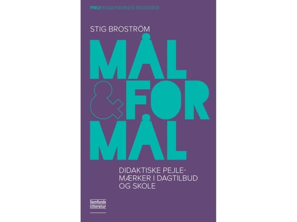 Mål og formål | Stig Broström | Kieli: Tanska