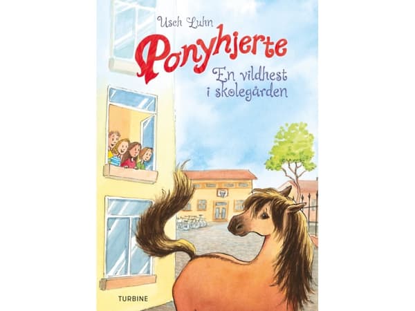 Ponyhjerte – En vildhest i skolegården | Usch Luhn | Kieli: Tanska