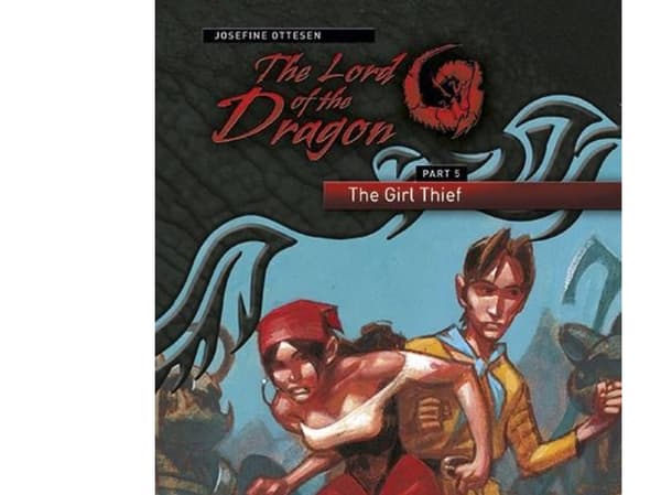 The Lord of the Dragon 5. The Girl Thief | Josefine Ottesen | Kieli: Englanti
