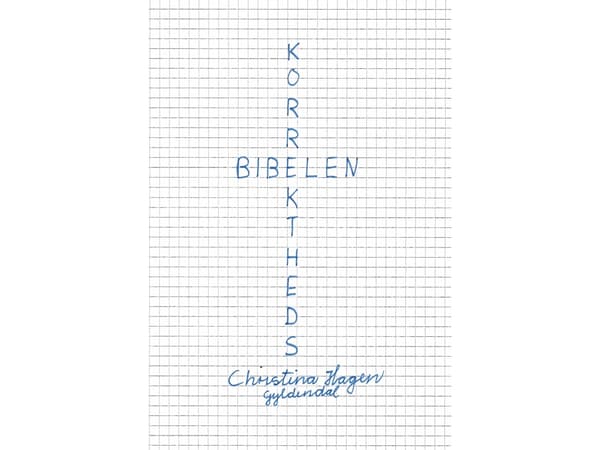 Korrekthedsbibelen | Christina Hagen | Språk: Danska
