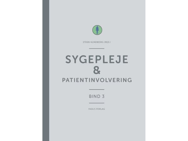 Nursing &amp; Patient Involvement | Steen Hundborg (toim.) | Kieli: Tanska