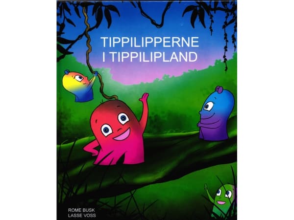 Tippilipperne i Tippilipland | Rome Busk | Kieli: Tanska