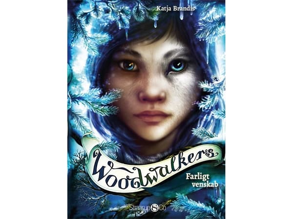 Woodwalkers – Farligt venskab | Katja Brandis | Kieli: Tanska