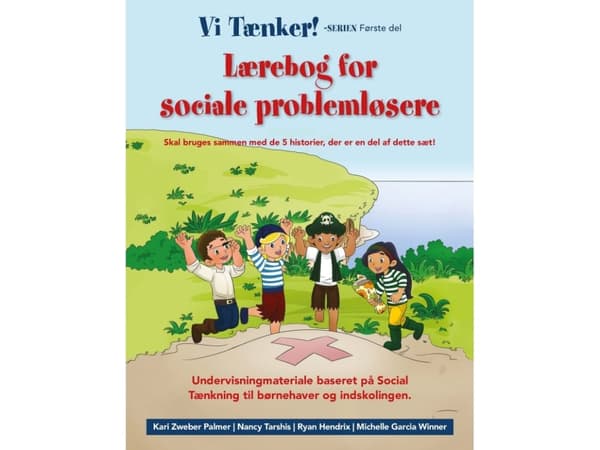 Lærebog for sociale problemløsere | Ryan Hendrix, Kari Zweber Palmer ja Nancy Tarshis | Kieli: Tanska