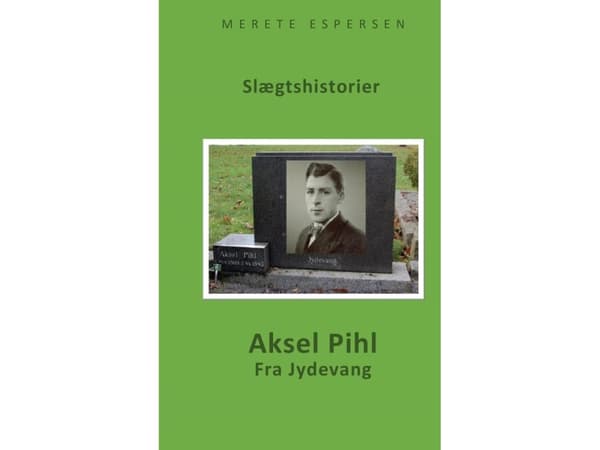 Aksel Pihl Jydevangista | Merete Espersen | Kieli: Tanska