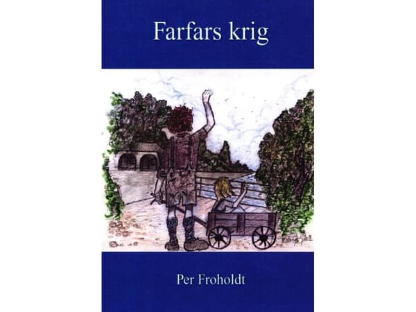 Farfars Krig | Per Froholdt | Språk: Danska