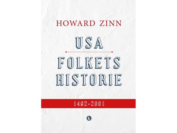 USA Folkets historie | Howard Zinn | Kieli: Tanska