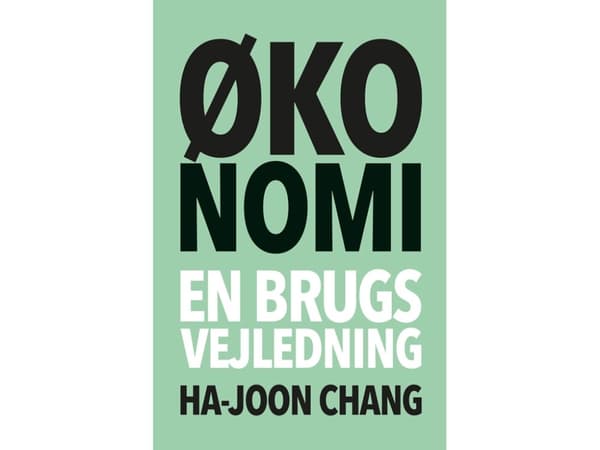 Ekonomi | Ha-Joon Chang | Språk: Danska
