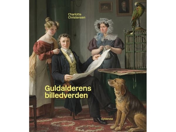Kultaisen aikakauden kuvat | Charlotte Christensen | Kieli: Tanska