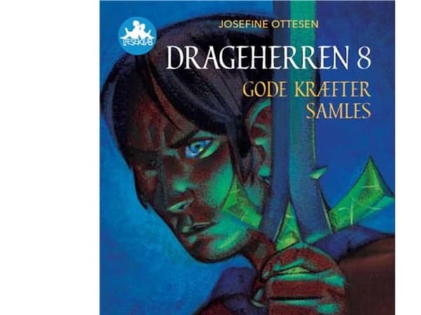 Dragonlord 8, Goda krafter samlas, Blue Reading Club | Josefine Ottesen | Språk: Danska