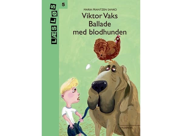 Viktor Vaks. Ballade med blodhunden | Maria Frantzen Sanko | Kieli: Tanska