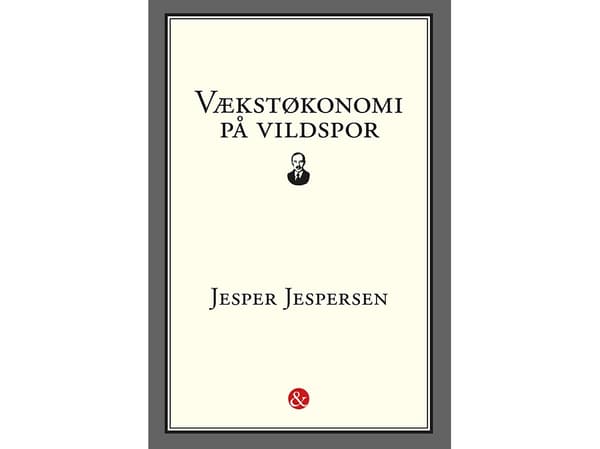 Kasvutaloustiede väärällä tiellä | Jesper Jespersen Jesper Jespersen | Kieli: Tanska