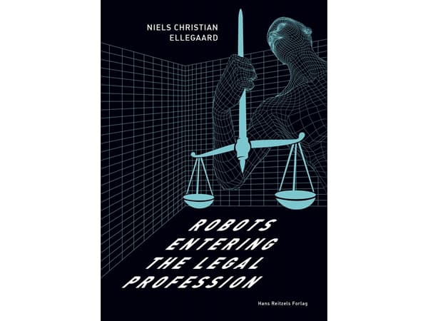 Robots entering the legal profession | Niels Chr. Ellegaard | Kieli: Tanska