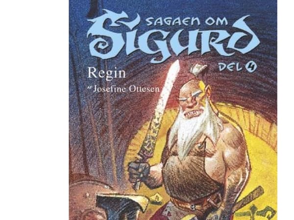 Sigurdin saaga, osa 4. Regin | Josefine Ottesen | Kieli: Tanska