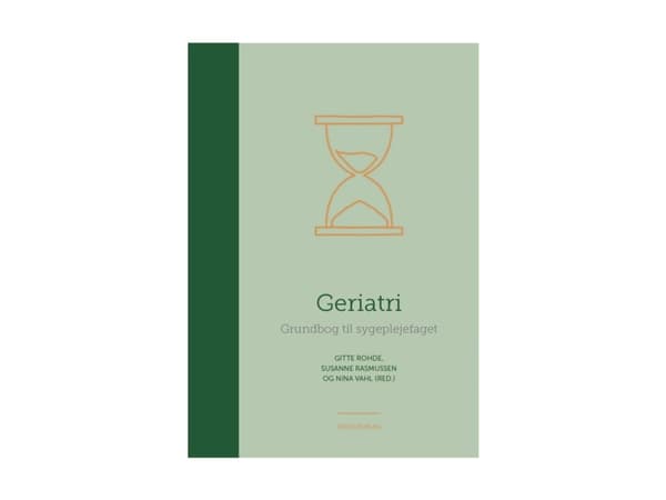 Geriatria | Gitte Rohde, Susanne Rasmussen ja Nina Vahl (toim.) | Kieli: Tanska