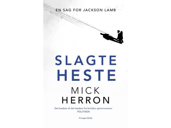 Slakthästar | Mick Herron | Språk: Danska