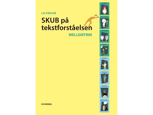 SKUB på tekstforståelsen - mellemtrin | Lis Pøhler | Språk: Danska