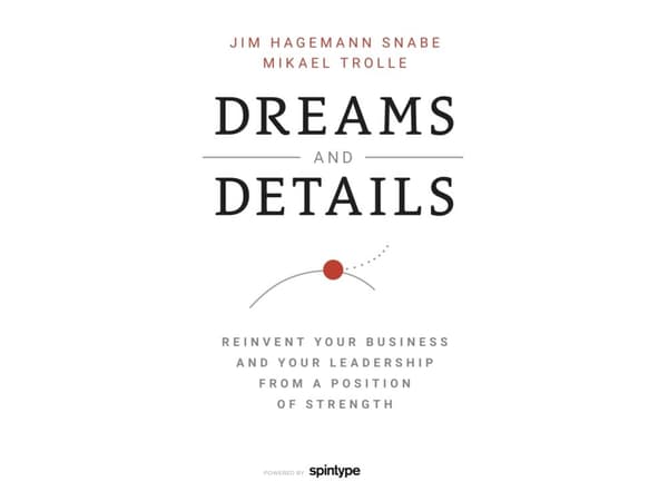 Dreams and Details | Jim Hagemann Snabe og Mikael Trolle | Kieli: Englanti