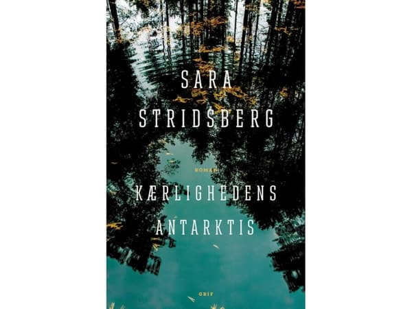 Rakkauden Etelämanner | Sara Stridsberg | Kieli: Tanska