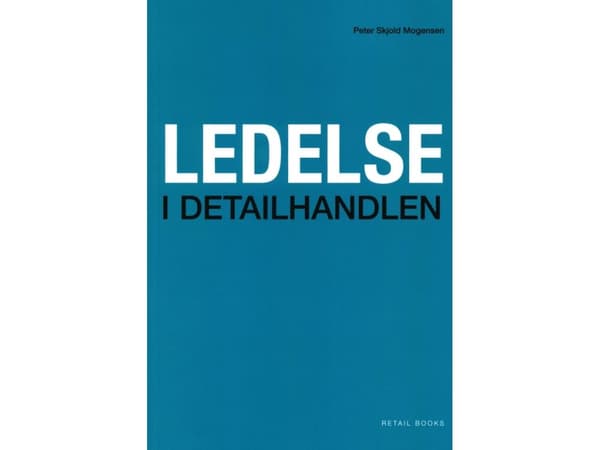 Johtaminen vähittäiskaupassa | Peter Skjold Mogensen | Kieli: Tanska