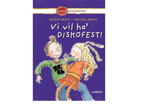 Vi vill ha en diskofest! | Helena Bross | Språk: Danska