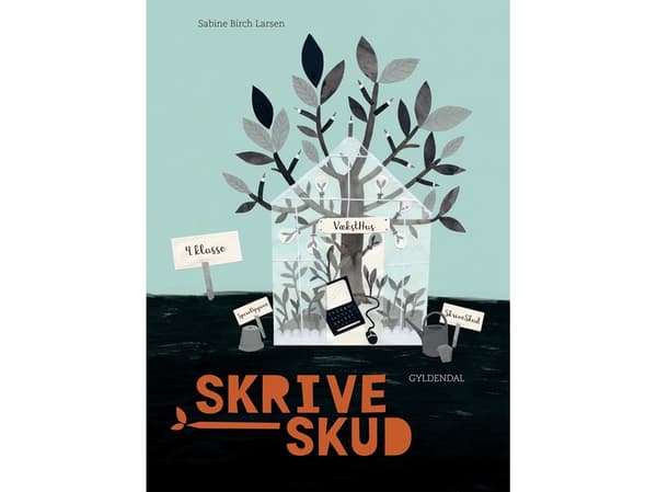 WritingSkud. 4. luokka | Sabine Birch Larsen | Kieli: Tanska