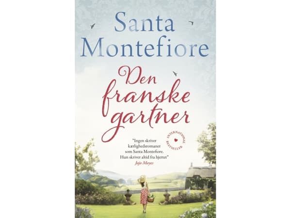 Den franska trädgårdsmästaren | Santa Montefiore | Språk: Danska