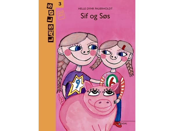 Sif ja Søs | Helle Dyhr Fauerholdt | Kieli: Tanska
