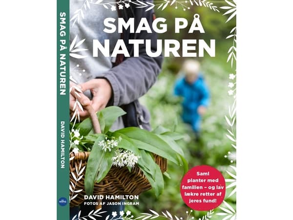 Smag på naturen | David Hamilton | Språk: Danska