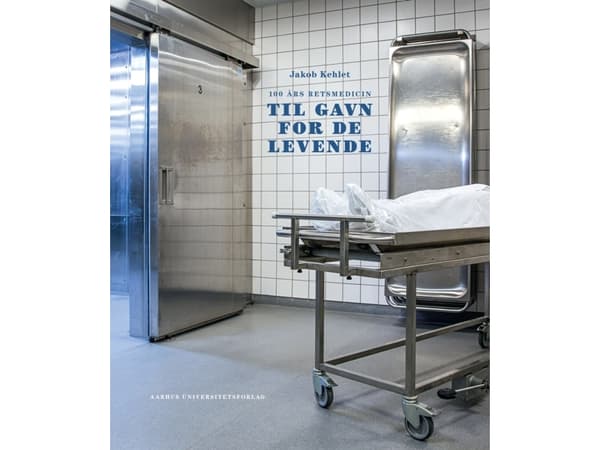100 års retsmedicin | Jakob Kehlet | Språk: Danska