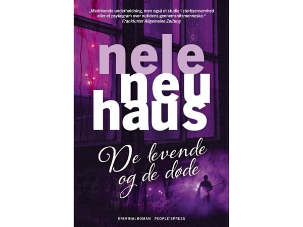 De Levende og de døde | Nele Neuhaus | Kieli: Tanska