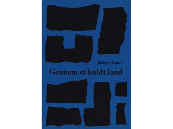 Genom ett kallt land | Jachym Topol | Språk: Danska