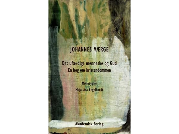 Keskeneräinen ihminen ja Jumala | Johannes Værge | Kieli: Tanska