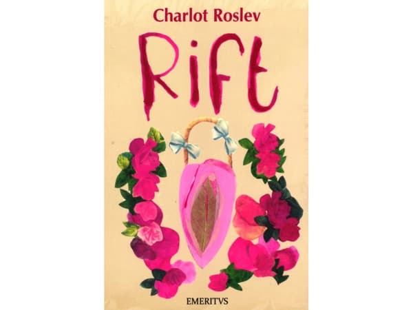 Rift | Charlot Roslev | Språk: Danska