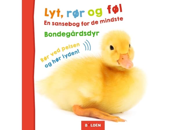 Lyt, rør og føl: Bondegårdsdyr