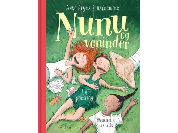 Nunu ja ystävät | Anne Prytz Schaldemose;Lea Letén | Kieli: Tanska