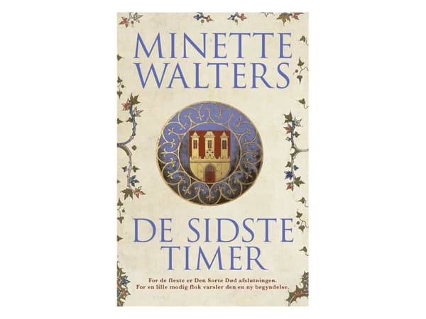 De sista timmarna | Minette Walters | Språk: Danska
